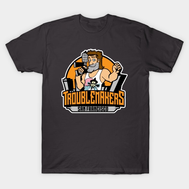 San Francisco - Troublemakers T-Shirt by buby87